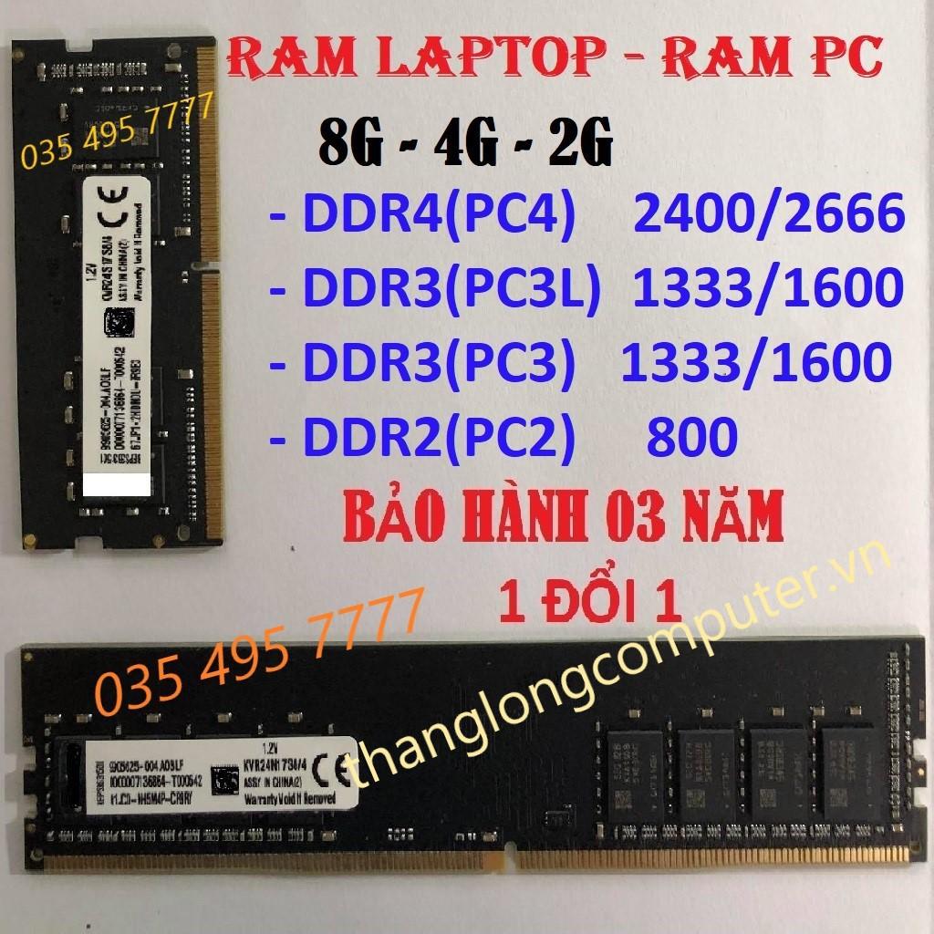 RAM DÀNH CHO Laptop PC3L 8G - 4G - 2G Bus 1600