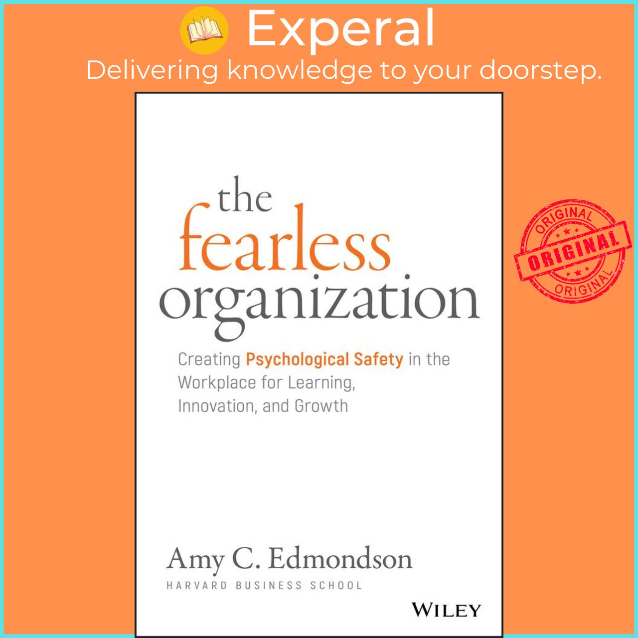 Sách - The Fearless Organization - Creating Psychological Safety in the Work by Amy C. Edmondson (US edition, hardcover)