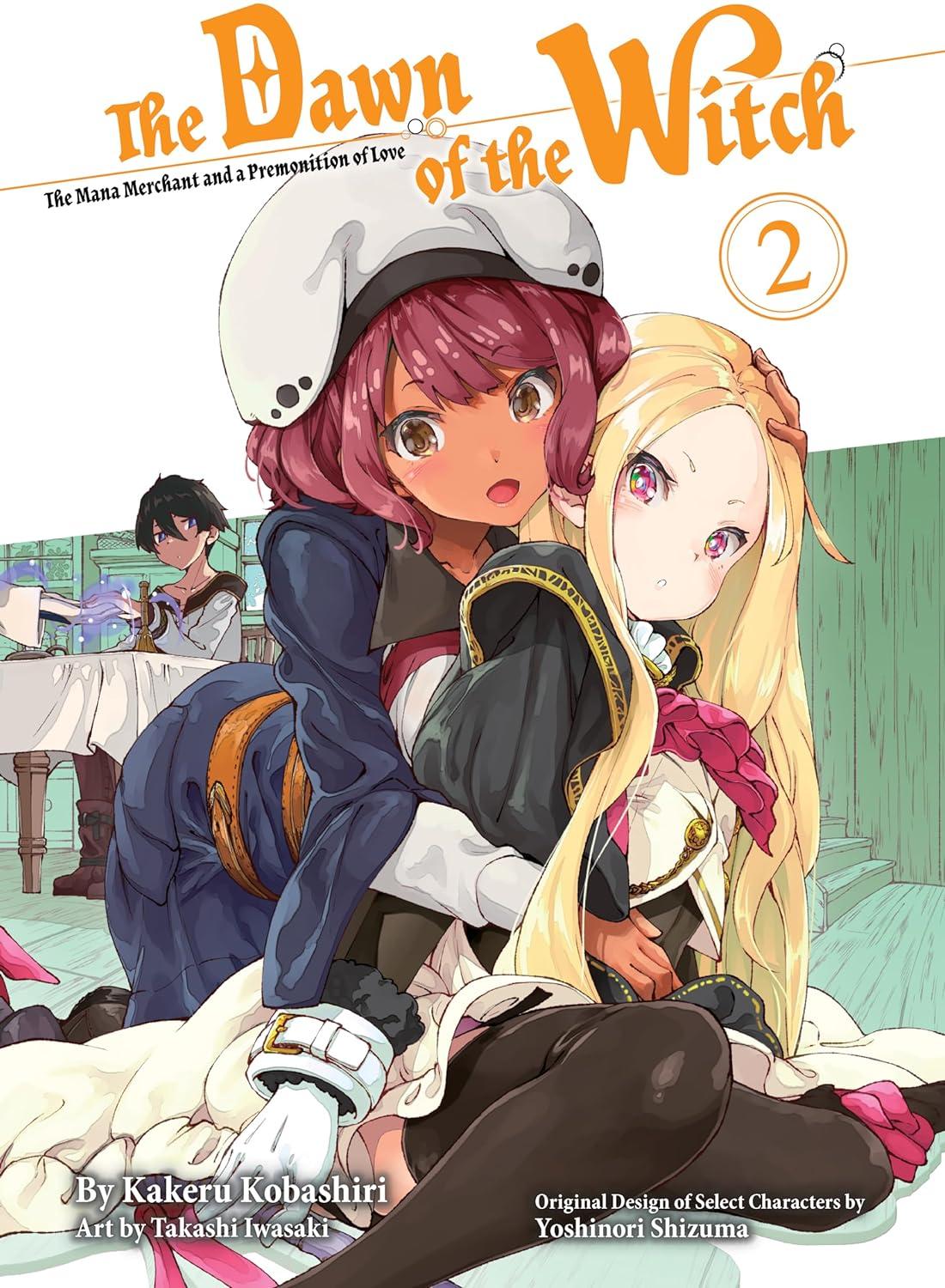 The Dawn Of The Witch 2 (Light Novel): The Mama Merchant And A Premonition Of Love