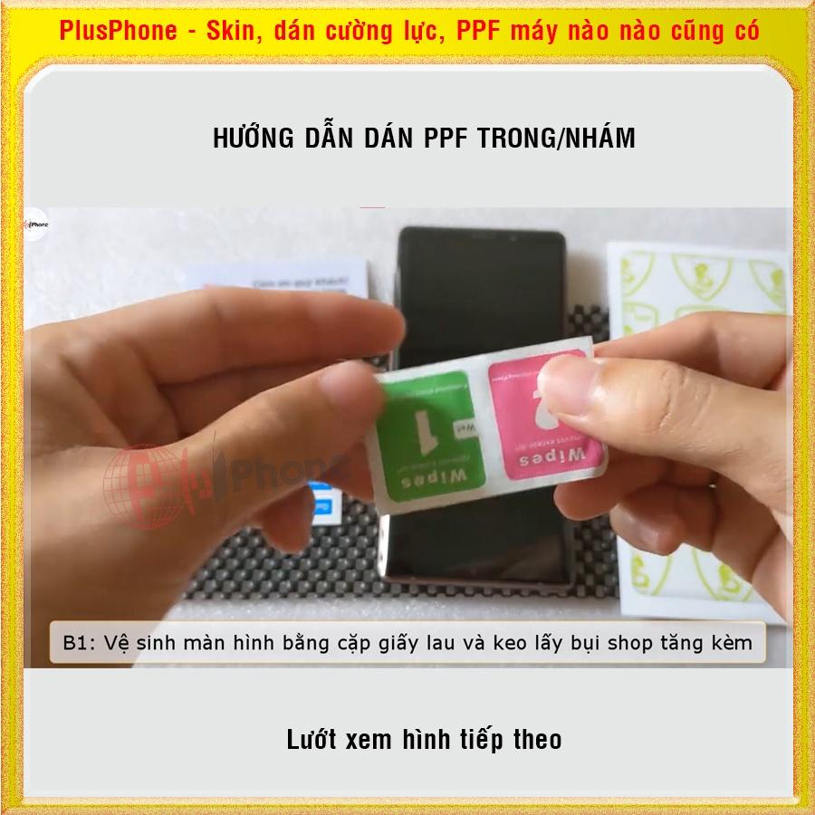 Dán dẻo PPF loại trong và nhám cho Samsung Note 10, Note 10 Plus
