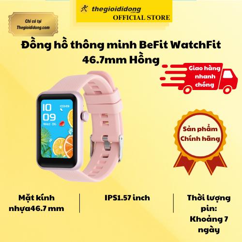 Đồng hồ thông minh BeFit WatchFit 46.7mm - Hàng Chính Hãng