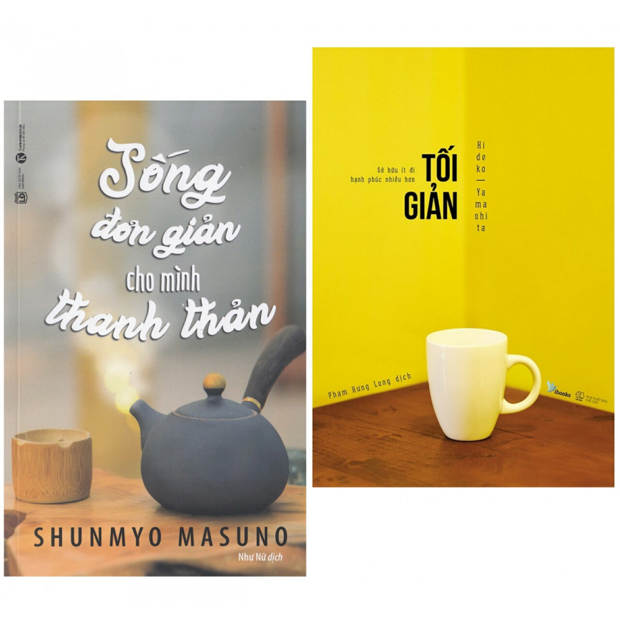 Combo 2 cuốn sách kĩ năng hay: Sống Đơn Giản Cho Mình Thanh Thản + Tối Giản - Sở Hữu Ít Đi, Hạnh Phúc Nhiều Hơn ( Tặng kèm bookmark Phương Đông)