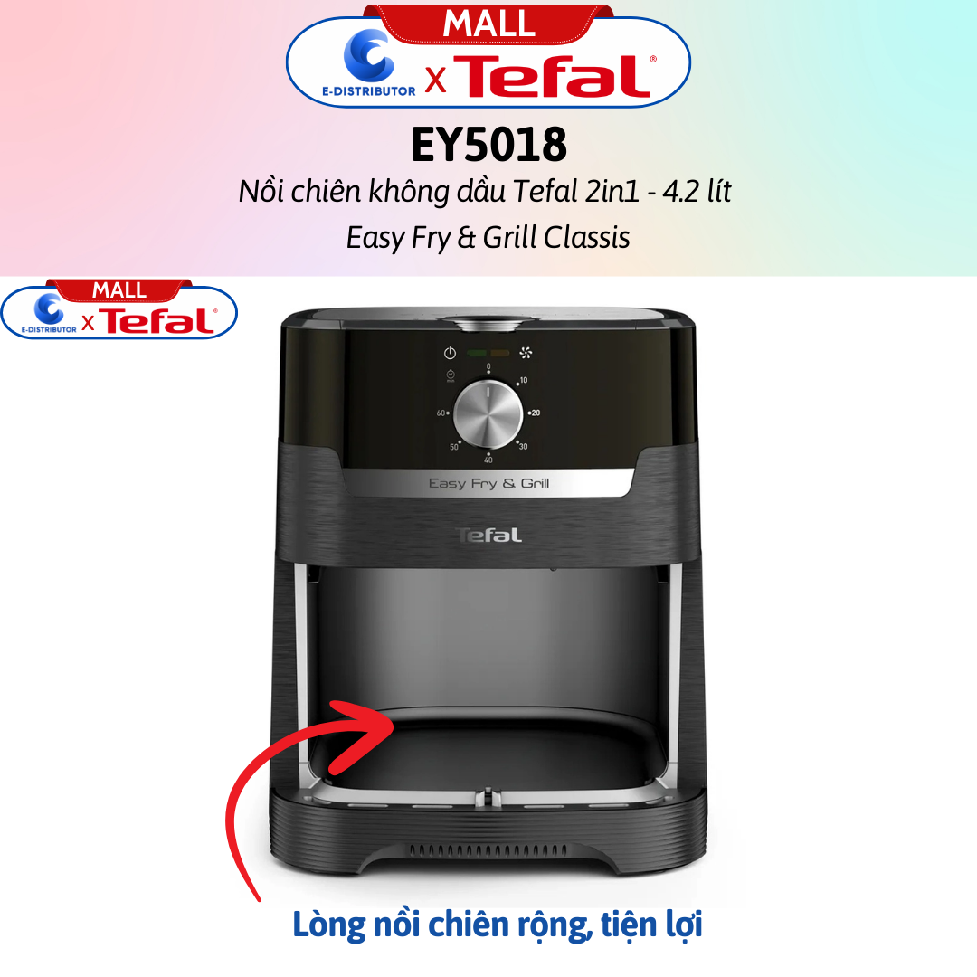 Nồi chiên không dầu kiêm nướng Tefal EY5018 Easy Fry &amp; grill XL Classic (màu đen - cơ - 4,2L) - Hàng Chính Hãng