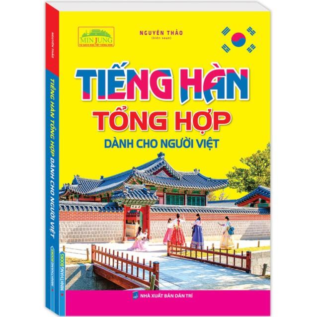 Sách - Tiếng Hàn Tổng Hợp Dành Cho Người Việt (bìa mềm)