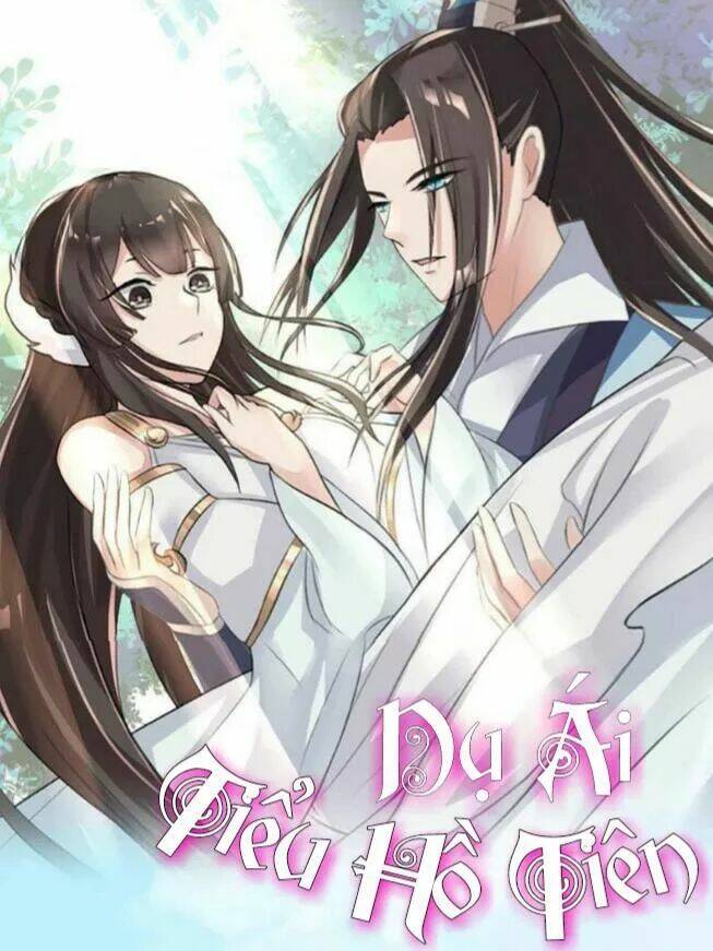 dụ ái tiểu hồ tiên chapter 0 1