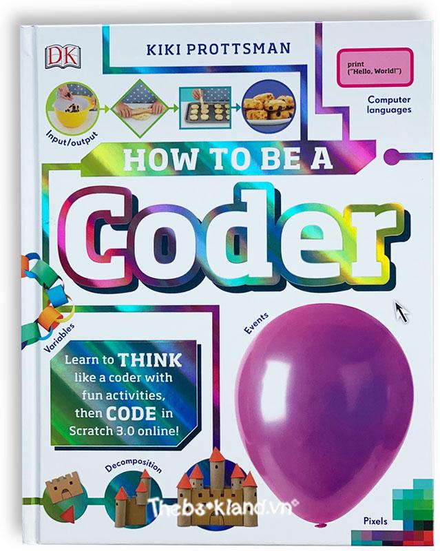 How To Be A Coder