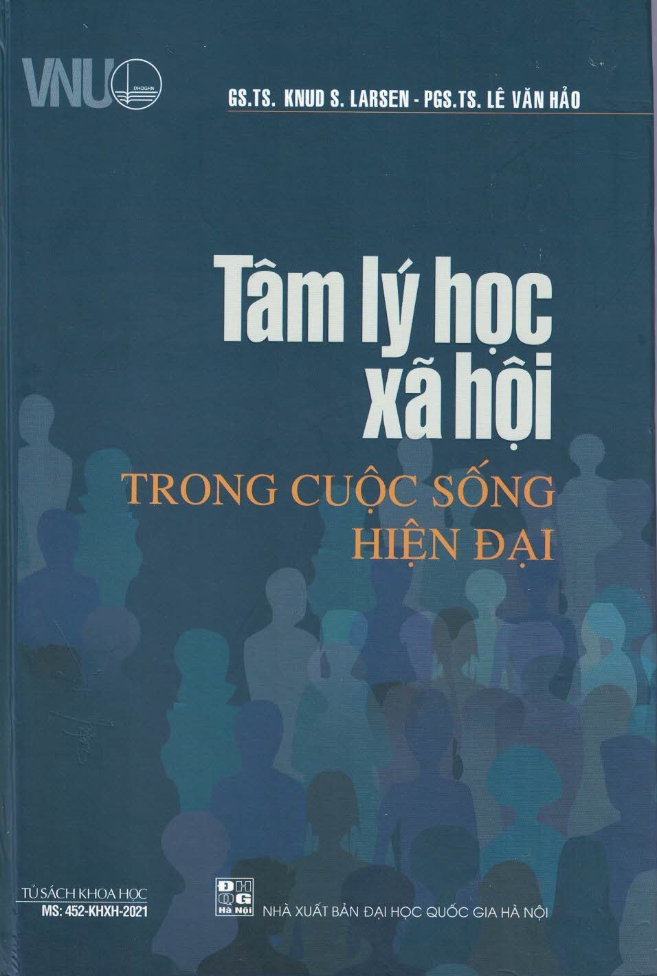 Tâm Lý Học Xã Hội Trong Cuộc Sống Hiện Đại - Bìa cứng