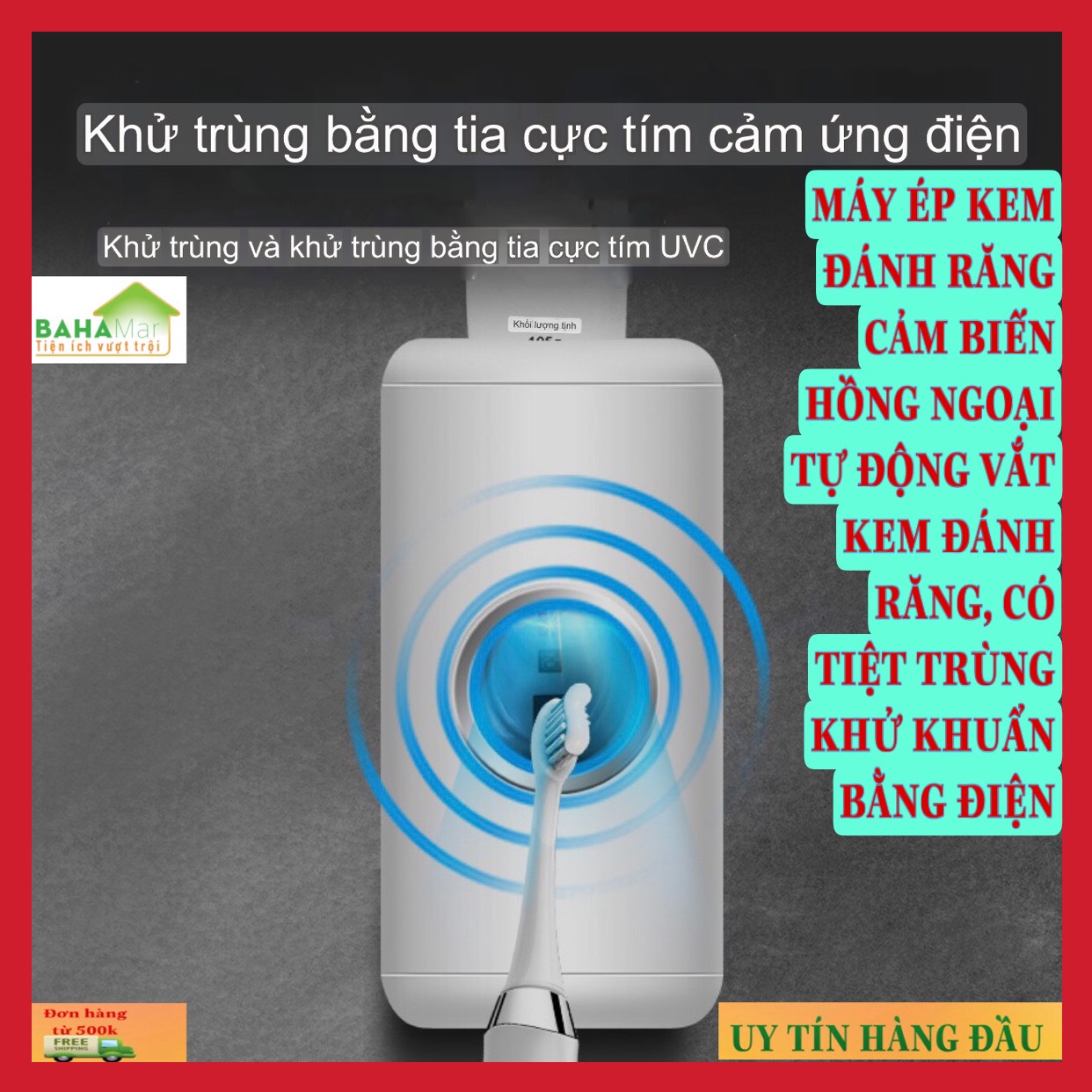 MÁY ÉP KEM ĐÁNH RĂNG CẢM BIẾN HỒMÁY ÉP KEM ĐÁNH RĂNG CẢM BIẾN HỒNG NGOẠI TỰ ĐỘNG VẮT KEM ĐÁNH RĂNG, CÓ TIỆT TRÙNG KHỬ KHUẨN BẰNG ĐIỆN "BAHAMAR" không cần bóp kem, không cần ấn mà chỉ cần đưa bàn chải vào nhận cảm ứng là kem đh răng tự động nhả ra