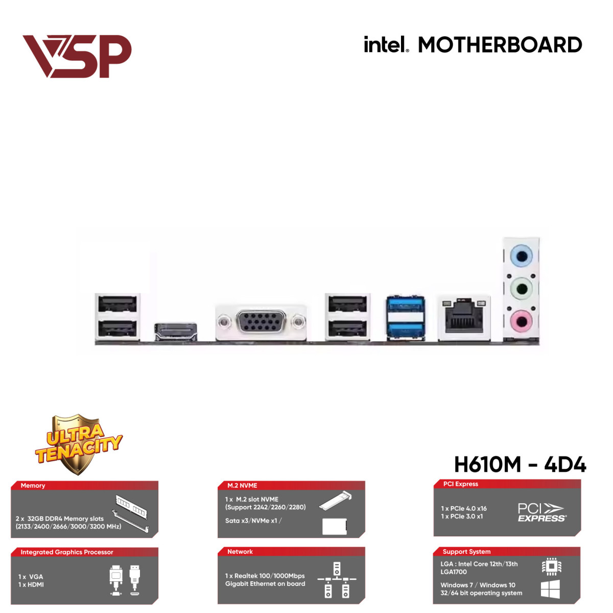 Bo Mạch Chủ Main VSP H610M-4D4 Socket LGA 1700 – Hàng Chính Hãng