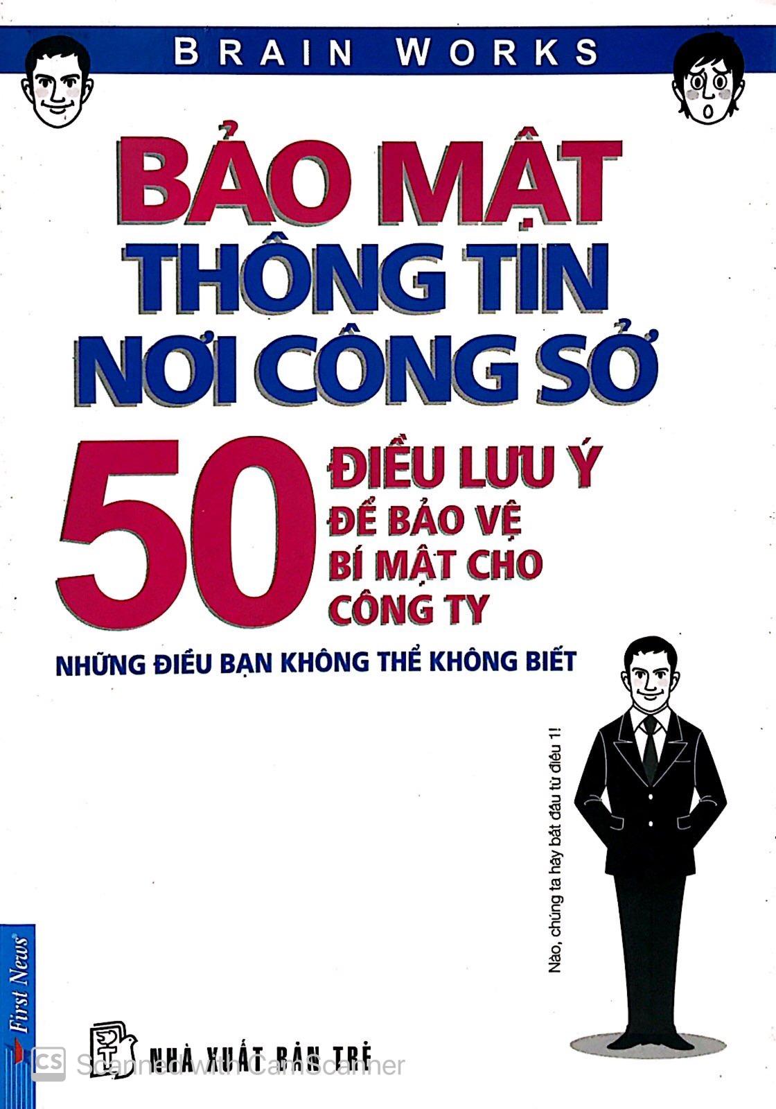 Sách Bảo Mật Thông Tin Nơi Công Sở - 50 Điều Lưu Ý Để Bảo Vệ Bí Mật Cho Công Ty