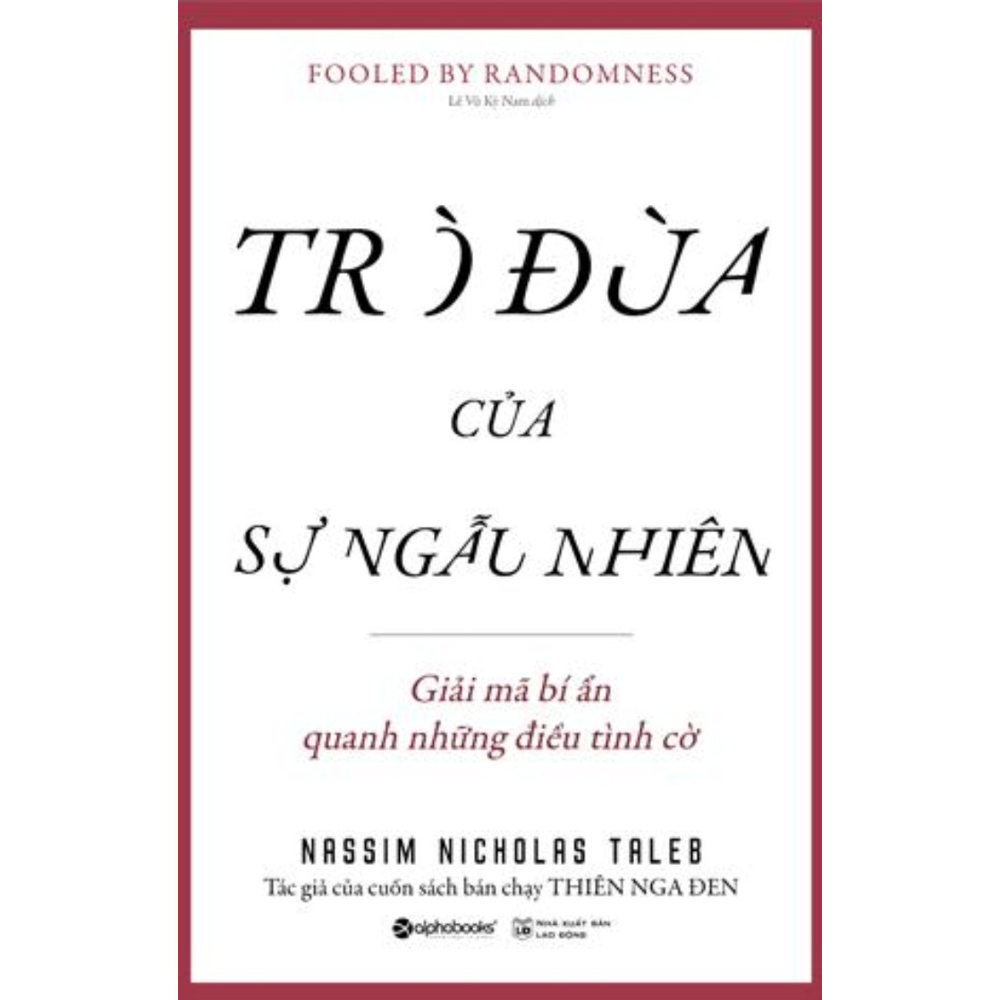 Sách Trò Đùa Của Sự Ngẫu Nhiên Sách Tư Duy - Kỹ Năng Sống Hay Nhất Tặng Kèm Bookmark Happy Life
