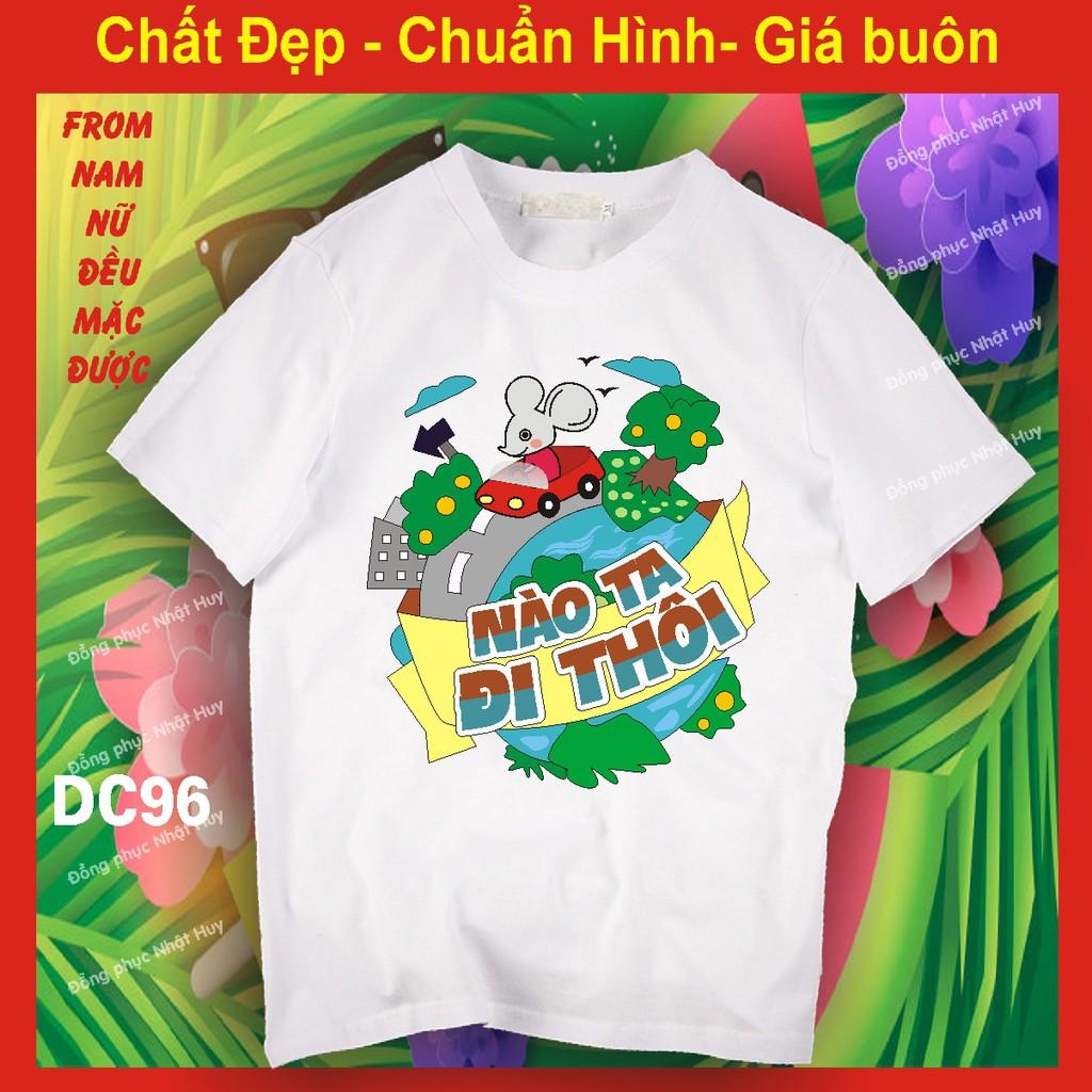 Áo nhóm đi chơi DC93, du lịch biển, phông, thun,đi muôn nơi,làm hội đội chơi có hội,ngại gì mà không dám đi, nào ta đi