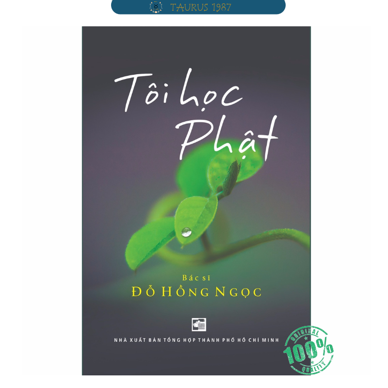 Tôi học Phật - Bs. Đỗ Hồng Ngọc