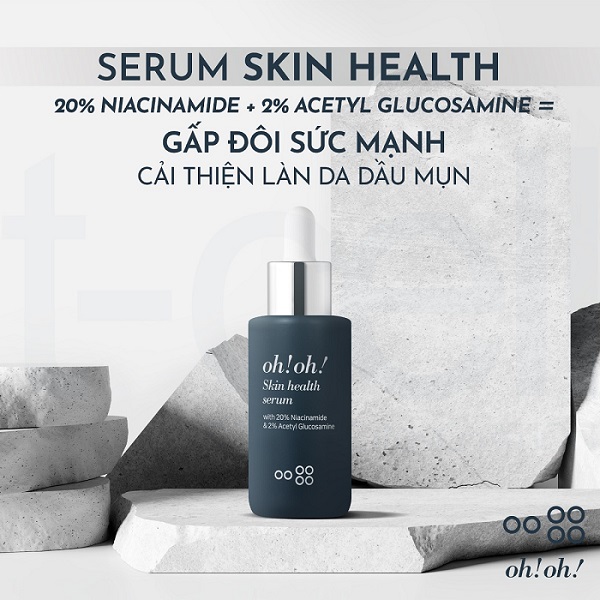 Serum Dưỡng Sáng Da, Giảm Thâm Nám Oh!Oh! Skin Health Serum (With 20% Niacinamide &amp; 2% Acetyl Glucosamine) (30ml)