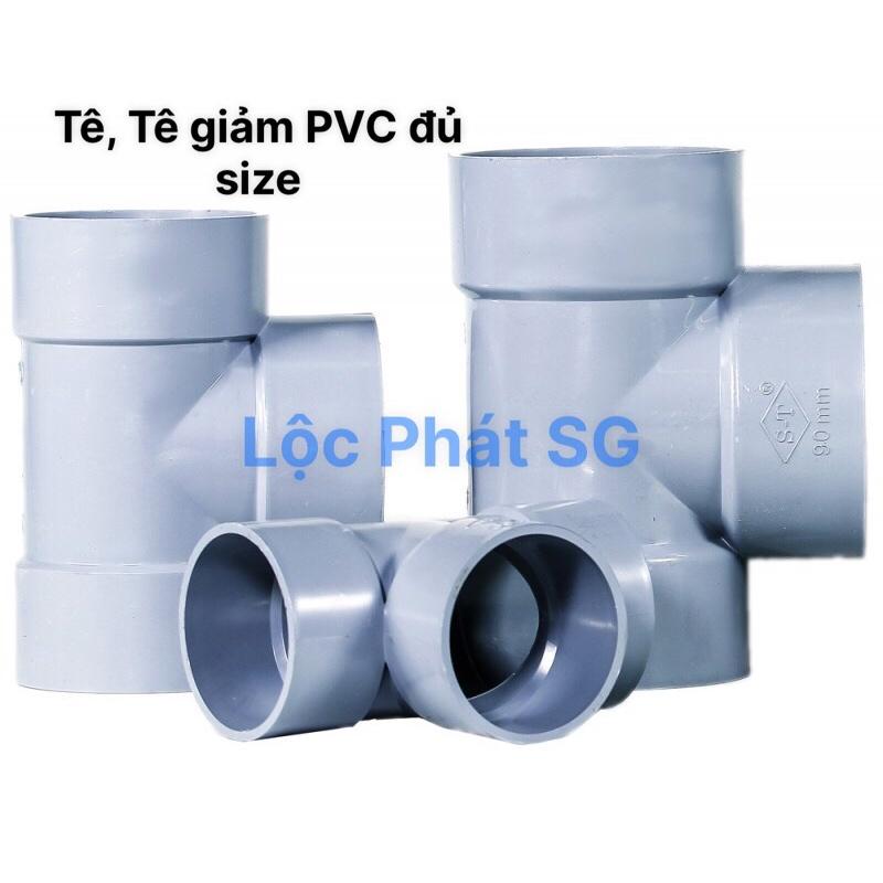 Tê ống nước PVC (đủ kích cỡ từ 21 —&gt; 114)