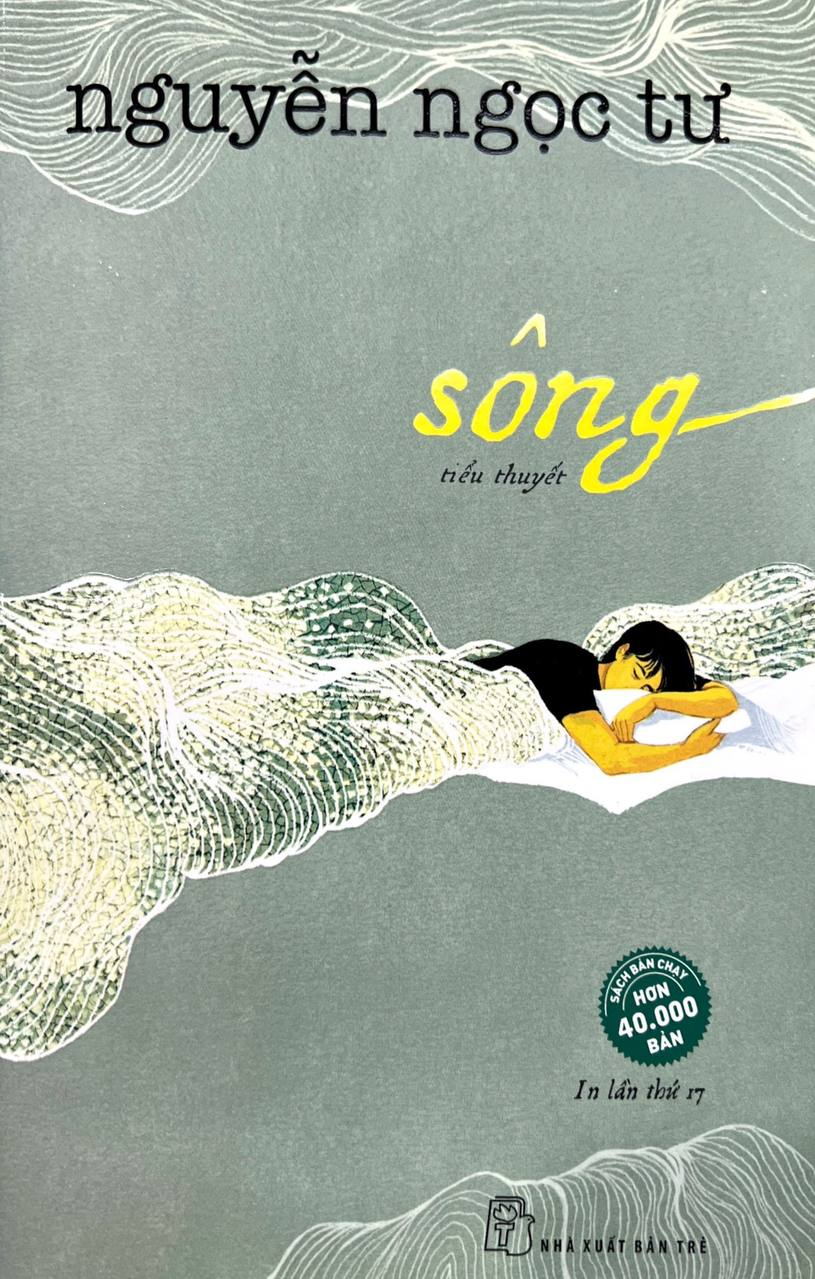 Sông - Nguyễn Ngọc Tư (Tiểu Thuyết)(Tái Bản)