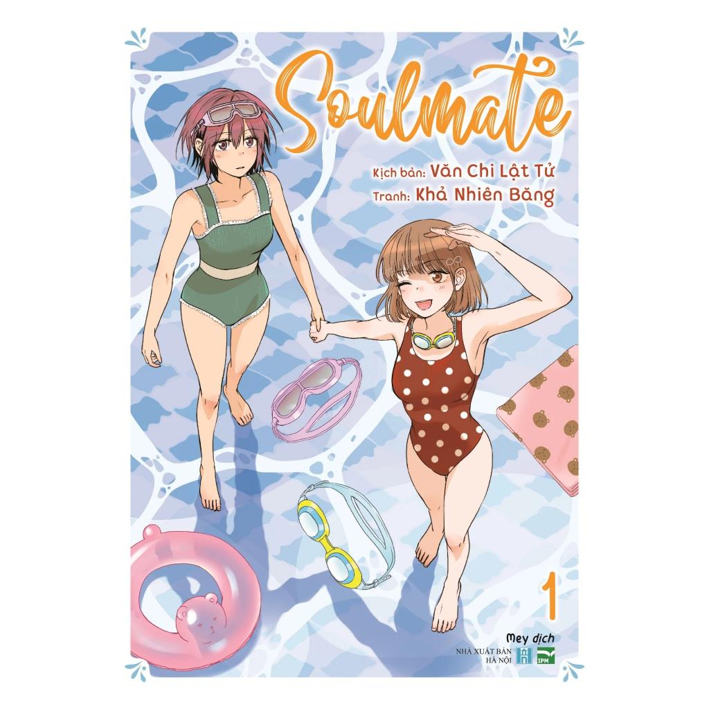 Truyện tranh Soulmate - Tập 1 - Bản phổ thông và sưu tầm - IPM - Truyện Full màu