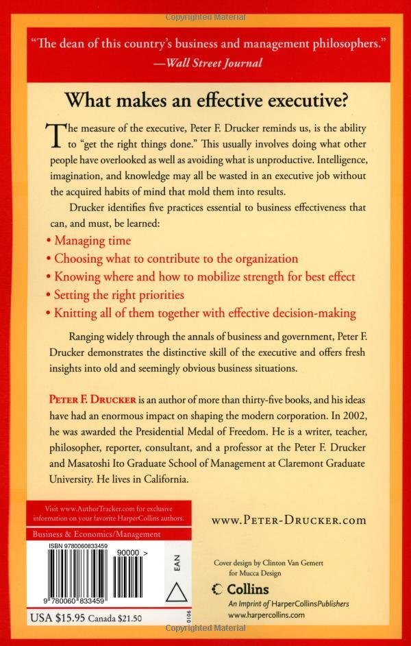 The Effective Executive: The Definitive Guide to Getting the Right Things Done