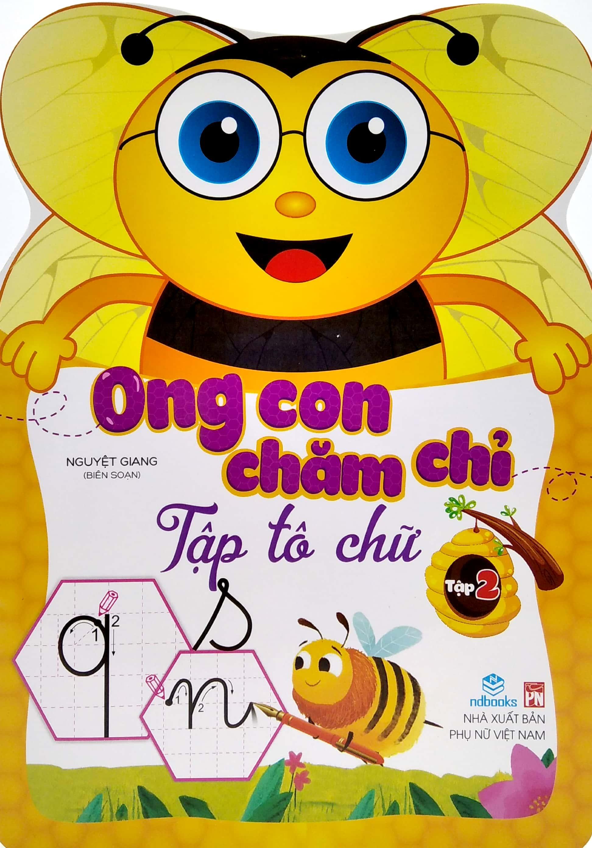 Ong Con Chăm Chỉ - Tập Tô Chữ - Tập 2