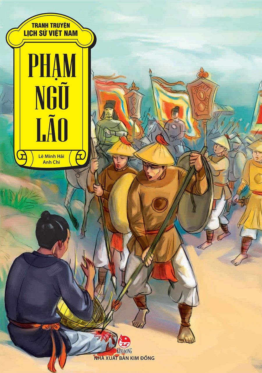 Truyện Tranh Lịch Sử Việt Nam - Phạm Ngũ Lão - Người Đan Sọt Phù Ủng