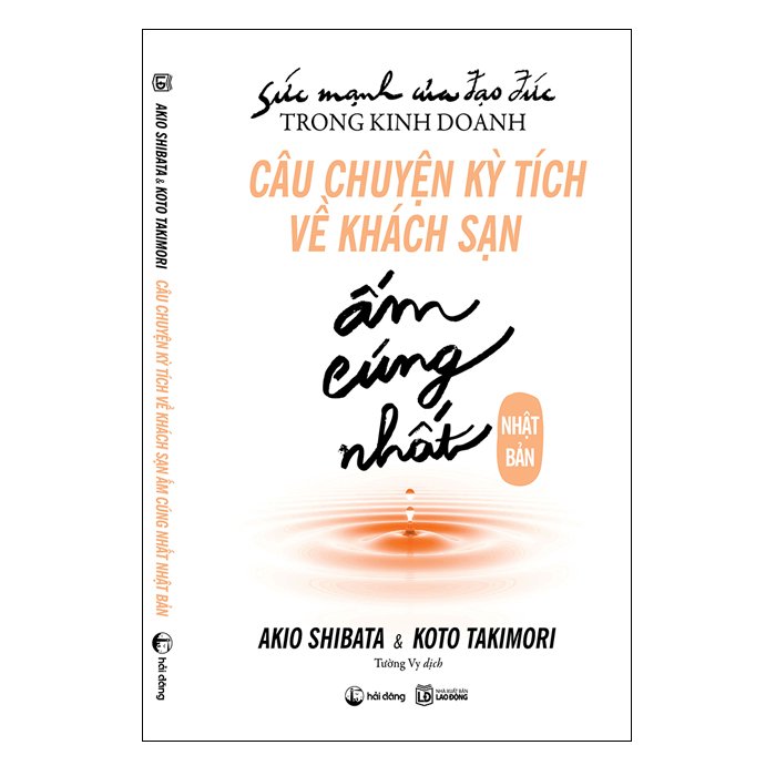 Sức Mạnh Của Đạo Đức Trong Kinh Doanh: Câu Chuyện Kỳ Tích Về Khách Sạn Ấm Cúng Nhất Nhật Bản