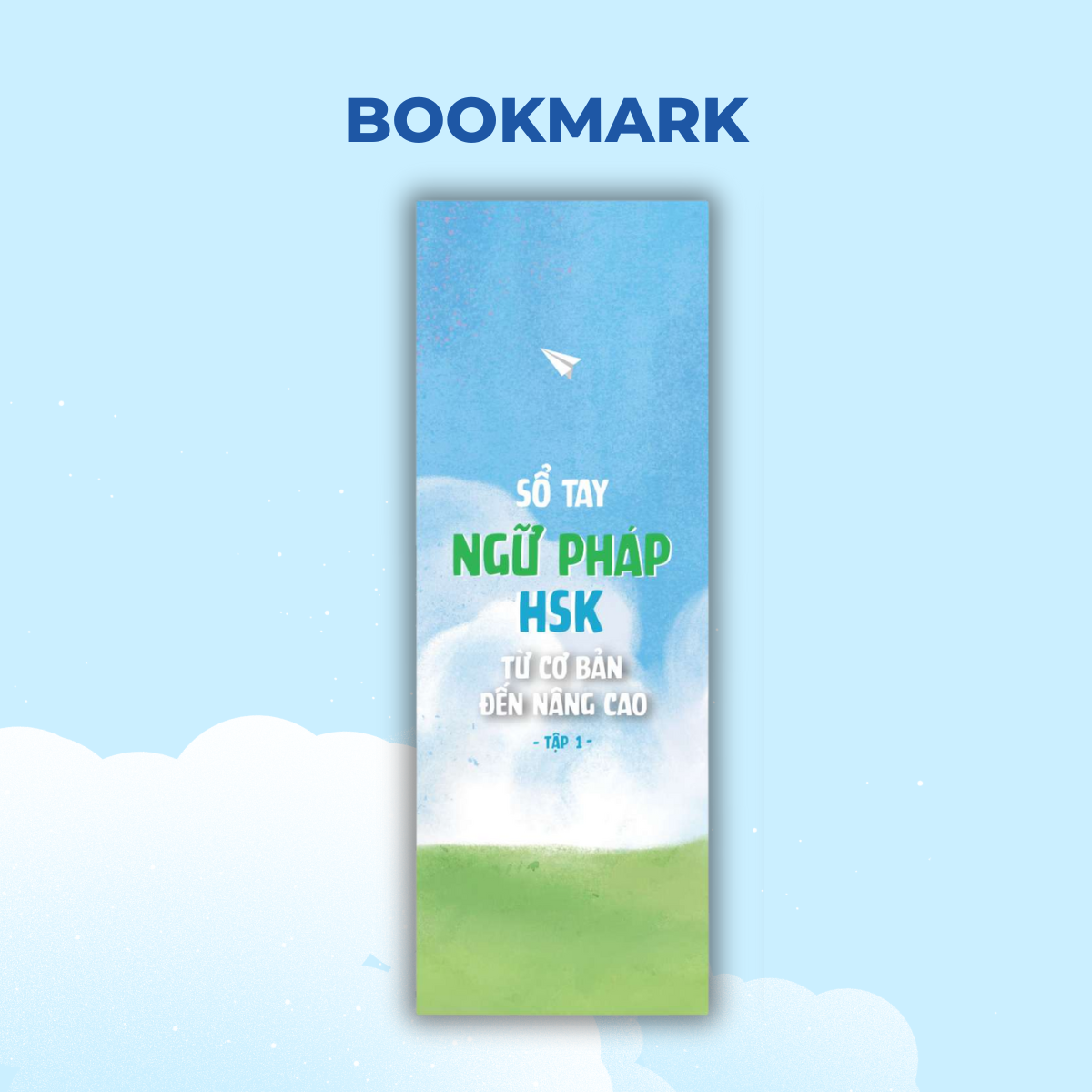 Sách Sổ Tay Ngữ Pháp HSK Từ Cơ Bản Đến Nâng Cao (Tập 1)