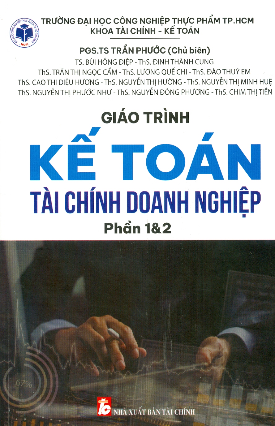 Giáo Trình Kế Toán Tài Chính Doanh Nghiệp Phần 1&amp;2