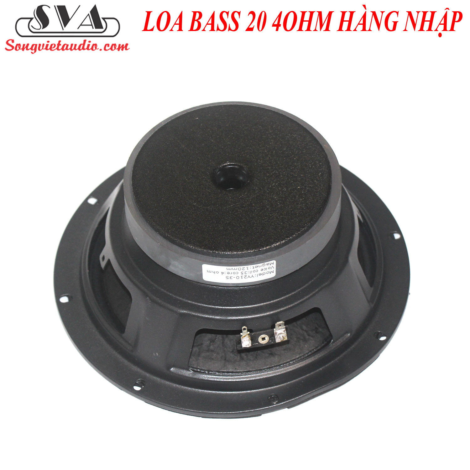 LOA BASS 20 COIL 35 TỪ 120 - 4OHM - HÀNG NHẬP