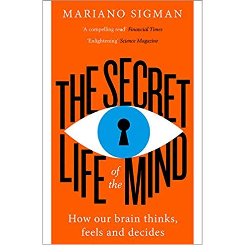 The Secret Life of the Mind