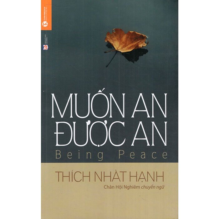 Tủ sách Thiền sư Thích Nhất Hạnh - Muốn an được an