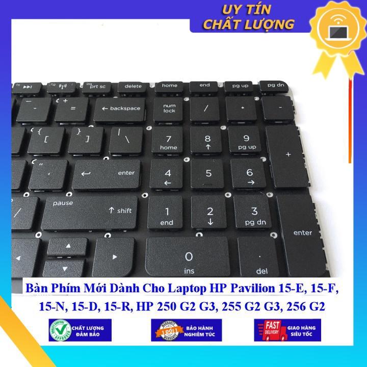 Bàn Phím Mới dùng cho Laptop HP Pavilion 15-E 15-F 15-N 15-D 15-R HP 250 G2 G3 255 G2 G3 256 G2 - Phím Zin - Hàng chính hãng  MIKEY543