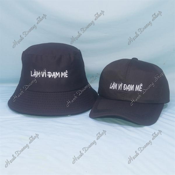 Set Nón Cặp Bucket & Cap Làm Vì Đam Mê (LVM01); (KLD01) - Đen