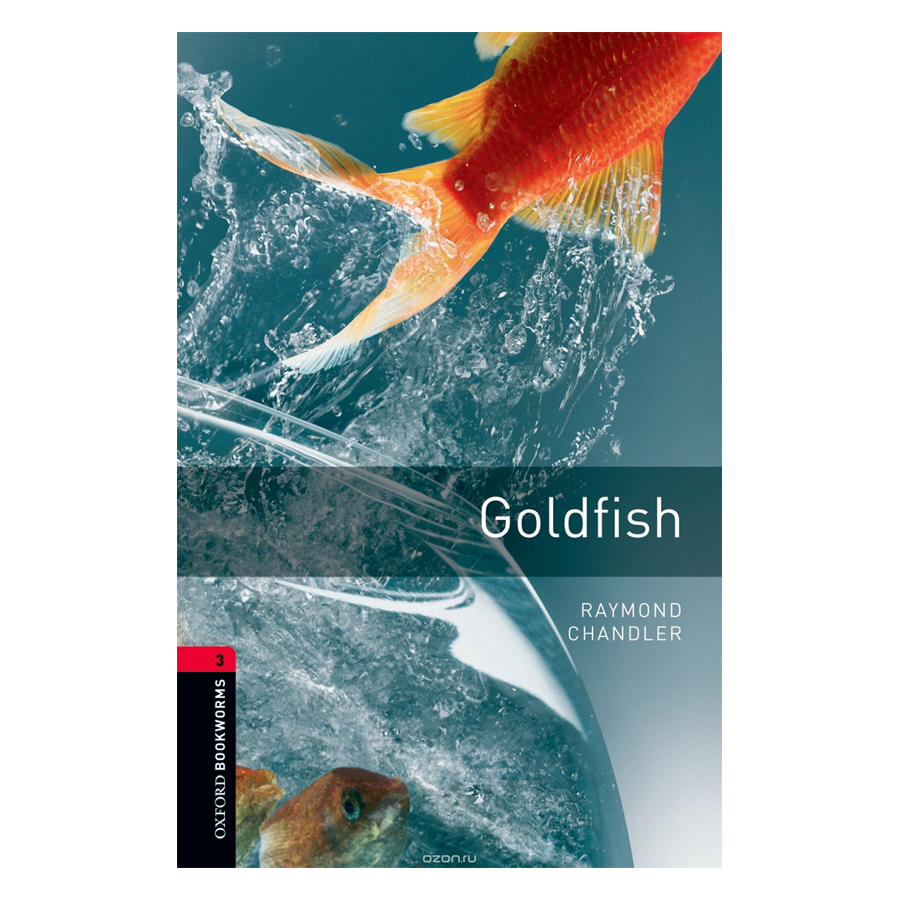 Oxford Bookworms Library (3 Ed.) 3: Goldfish