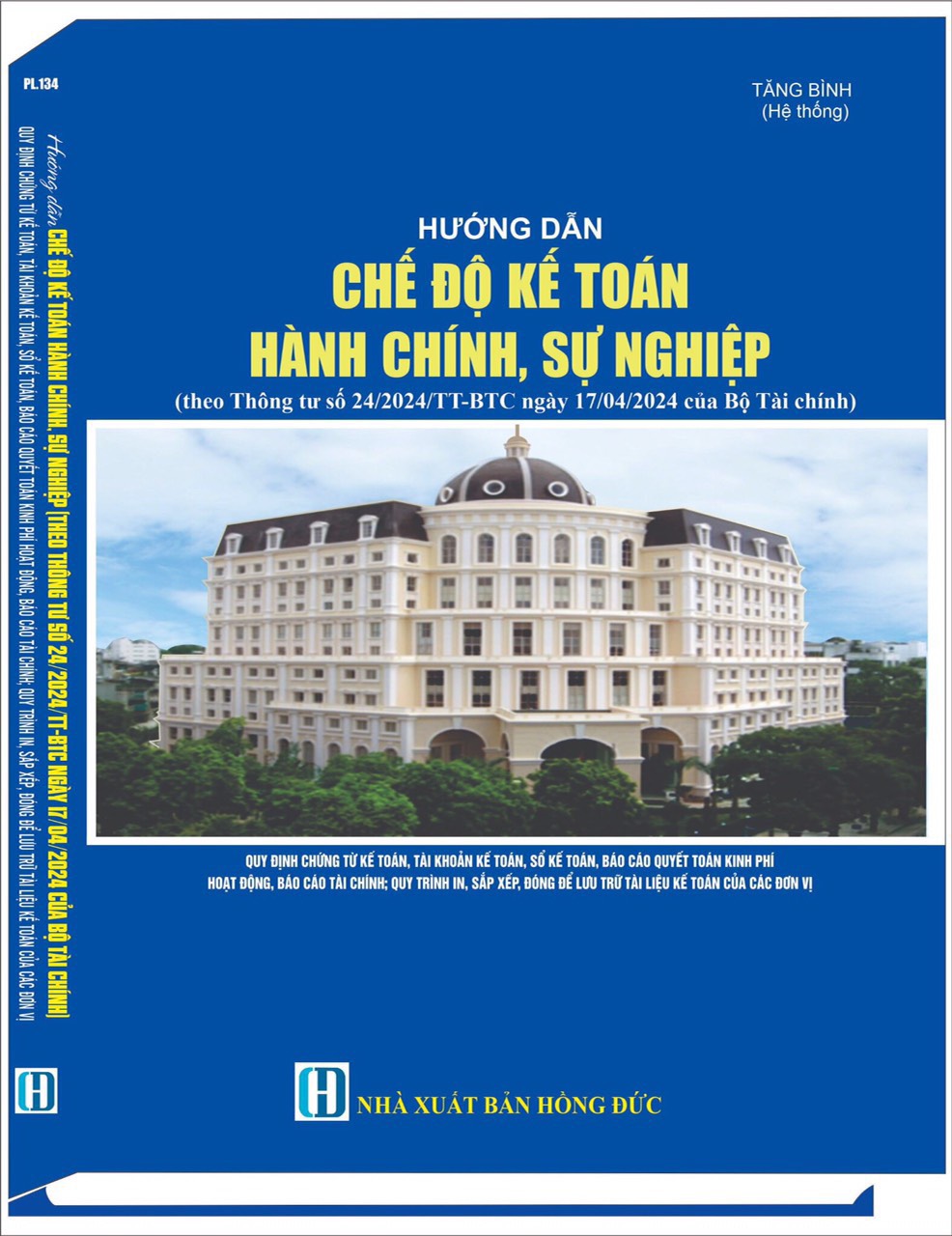 Hướng Dẫn Chế Độ Kế Toán Hành Chính, Sự Nghiệp (Theo Thông Tư số 24/2024/TT-BTC ngày 17/04/2024 của Bộ Tài Chính)