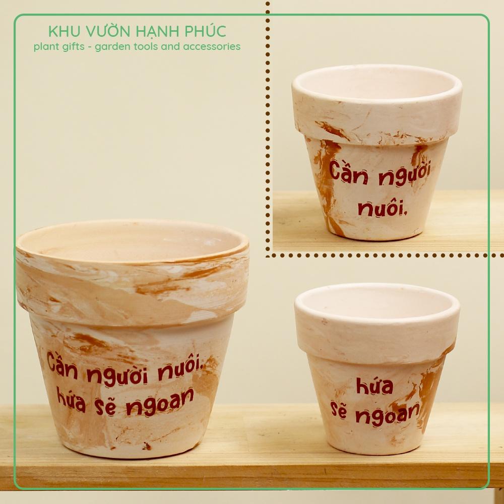 Chậu basic đất nung 2 màu loang in câu nói dễ thương - hoa văn ngẫu nhiên - chậu trồng cây để bàn xinh xắn