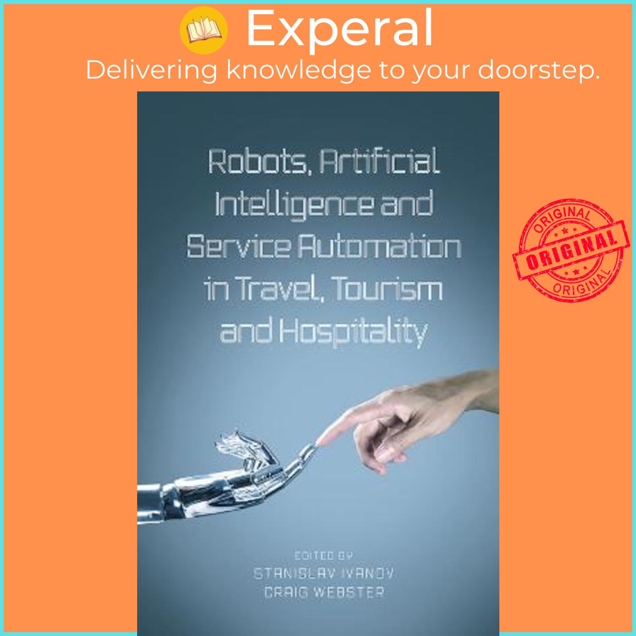 Sách - Robots, Artificial Intelligence and Service Automation in Travel, Tou by Stanislav Ivanov