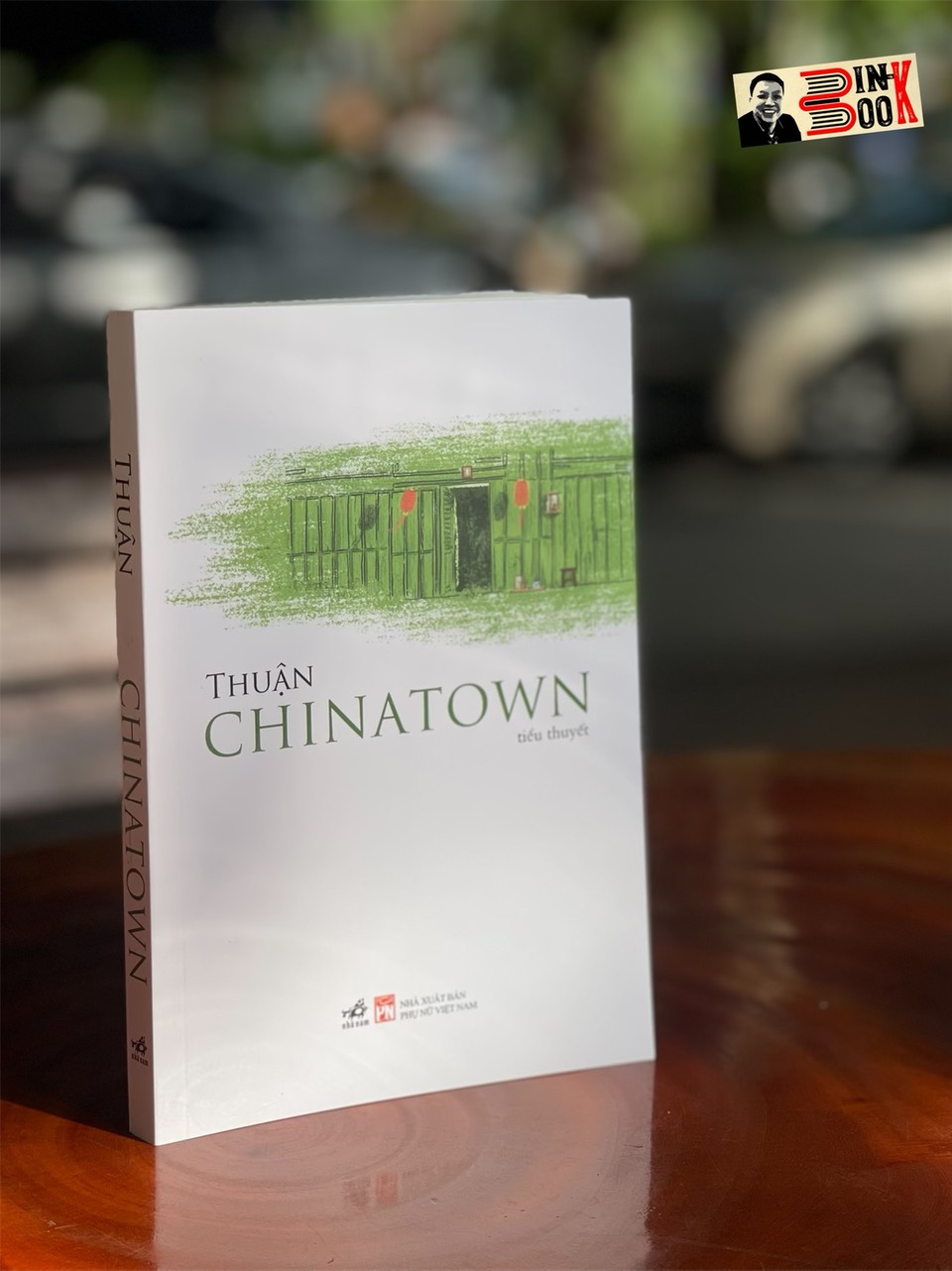 CHINATOWN – Thuận – Nhã Nam