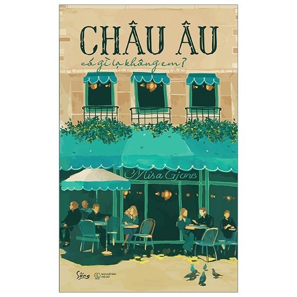 Sách-Châu Âu có gì lạ không em - Alphabooks - BẢN QUYỀN