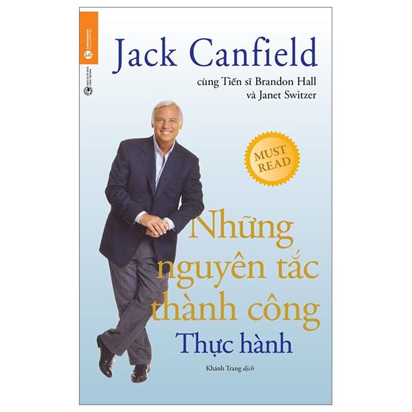 Những Nguyên Tắc Thành Công – Thực Hành