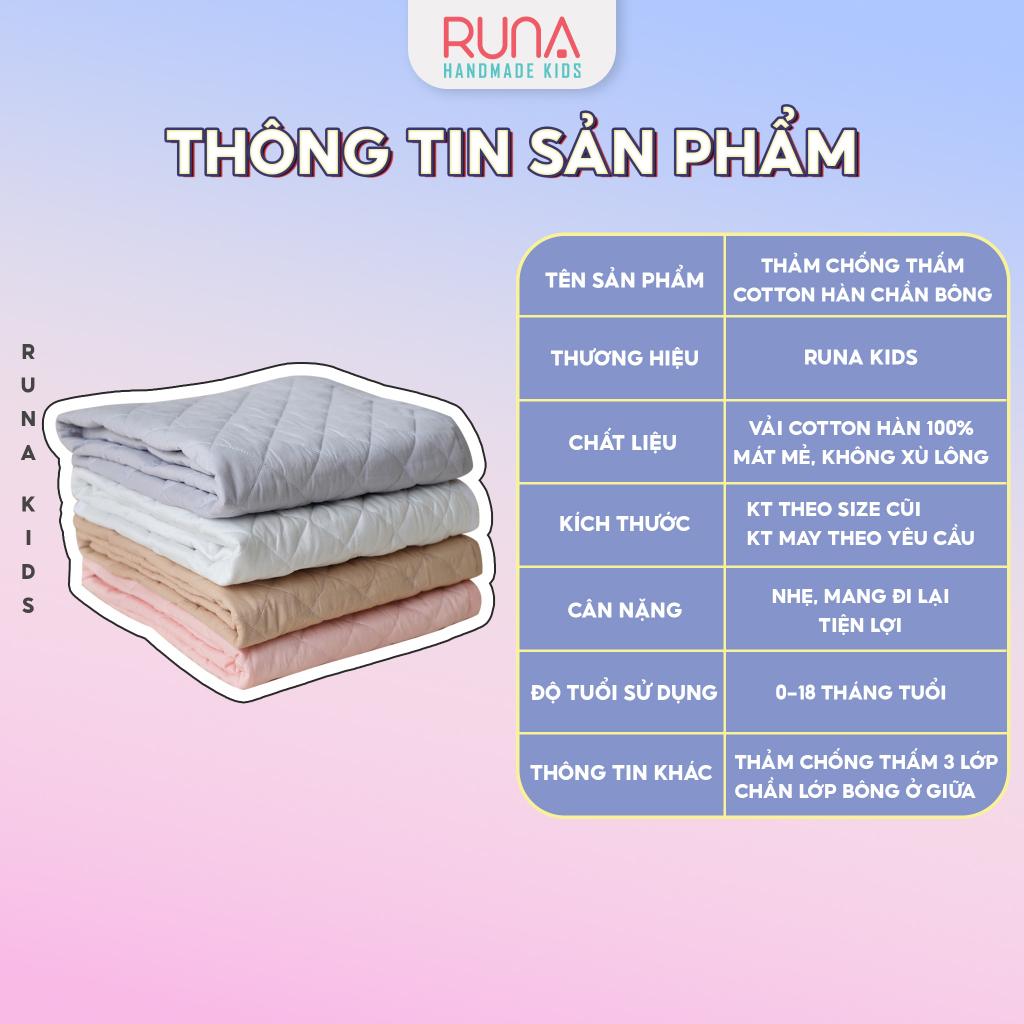 Thảm lót chống thấm cho bé RUNA KIDS Cotton Hàn 100% chần bông thấm hút tốt thoáng mát an toàn cho bé 1m6x2m