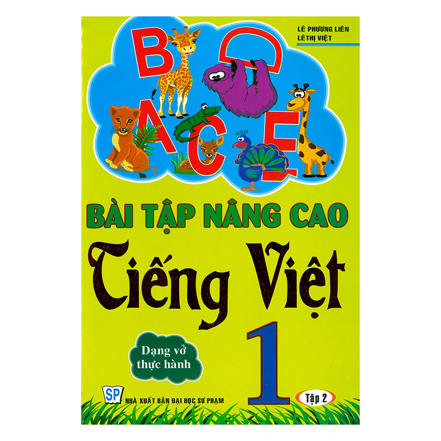 Bài Tập Nâng Cao Tiếng Việt 1 (Tập 2) - Dạng Vở Thực Hành