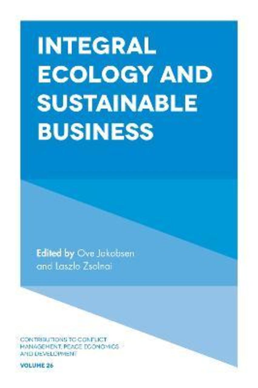 Sách - Integral Ecology and Sustainable Business by Manas Chatterji (UK edition, hardcover)