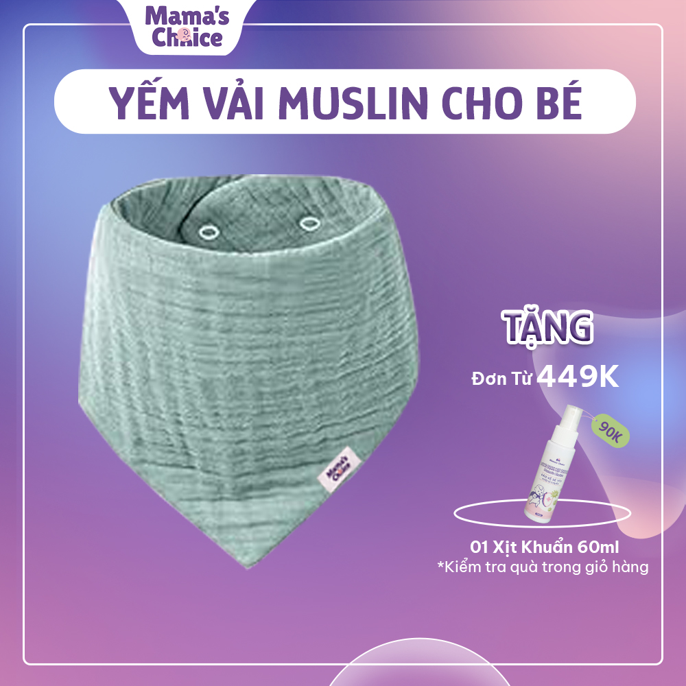 Yếm Vải Cho Bé Mama's Choice, Chất Liệu Vải Xô Muslin Siêu Mềm và Dày Dặn, 2 Cúc Bấm Điều Chỉnh Phù Hơp Với Bé