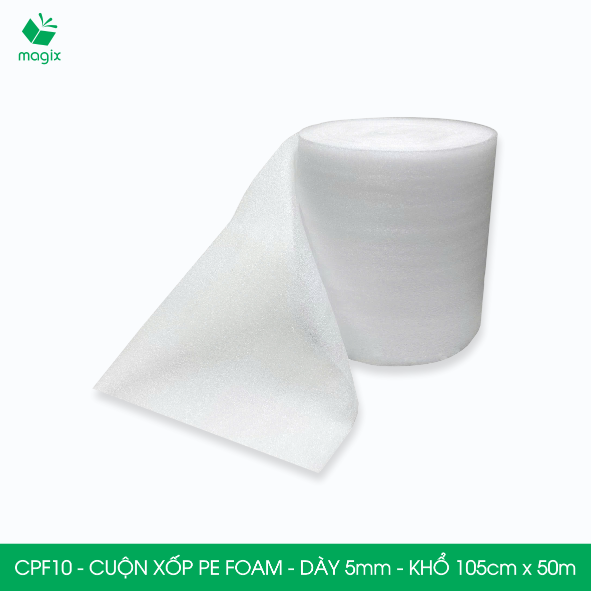 CPF10 - 105cm x 50m - Cuộn xốp PE Foam dày 5mm chống sốc, xốp bọc chống sốc, xốp gói hàng