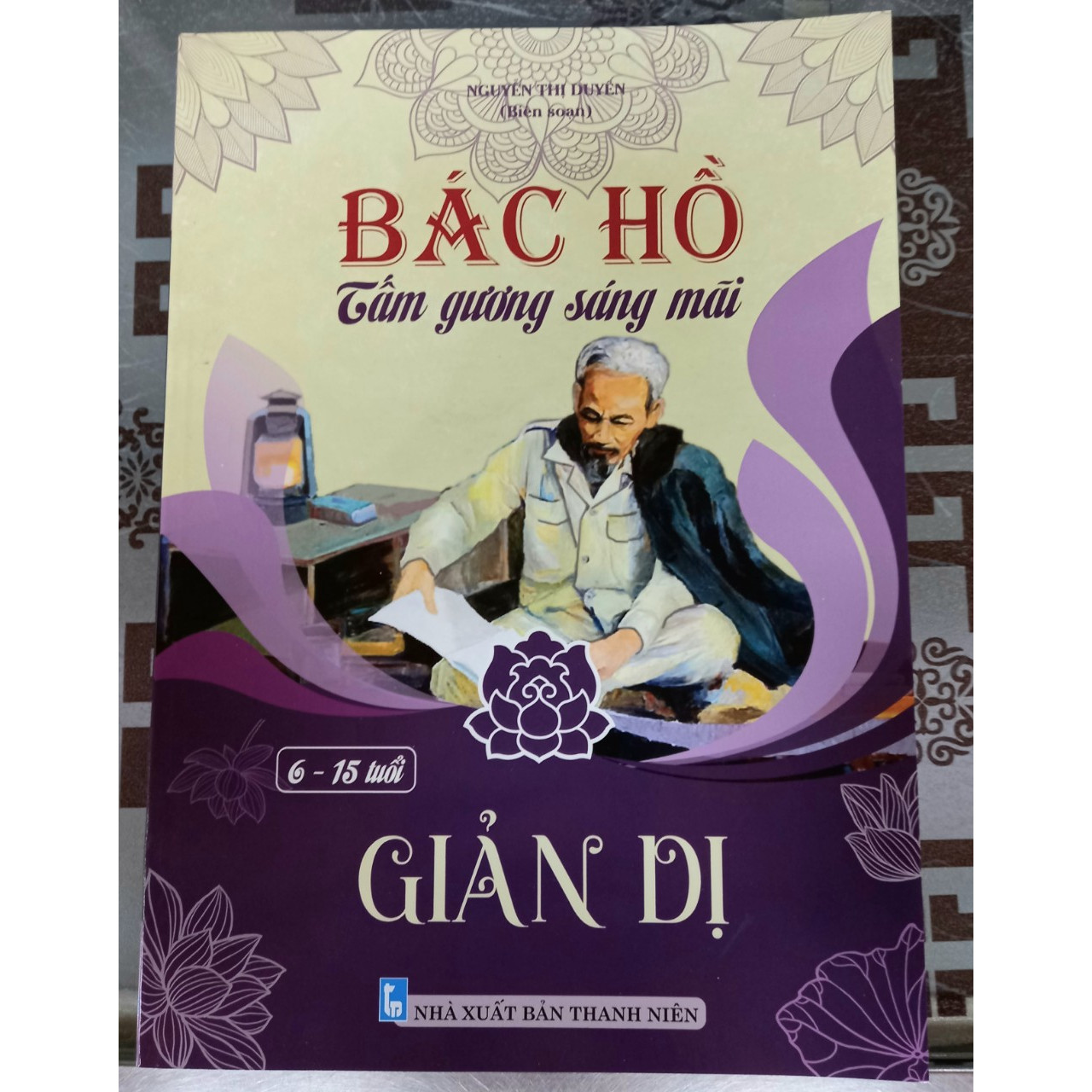 Bác hồ tấm gương sáng mãi - ( 6-15 tuổi ) - Giản dị