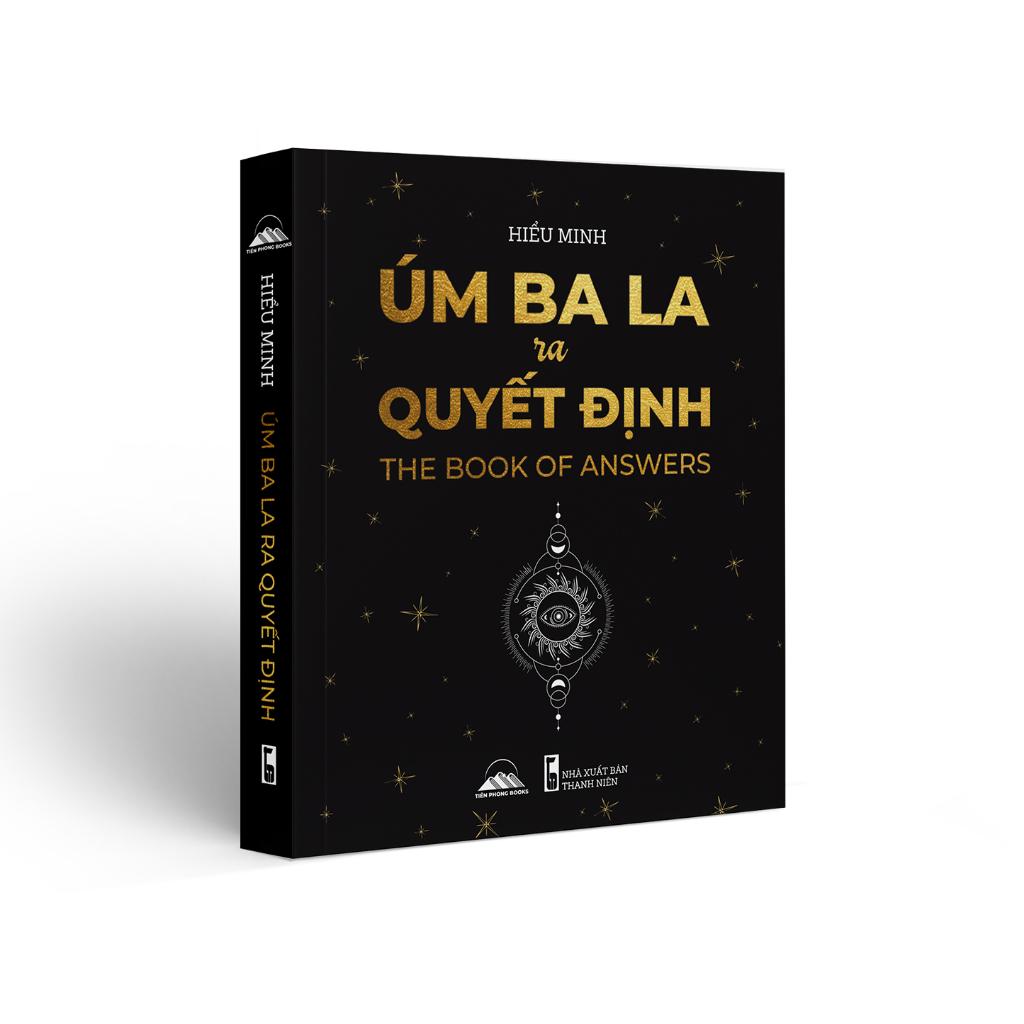Sách - Úm Ba La Ra Quyết Định (The Book Of Answers)