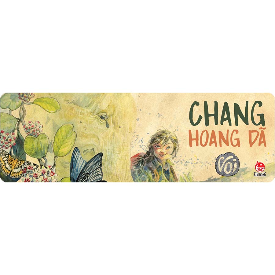 Chang Hoang Dã – Voi [Tặng Kèm Bookmark]