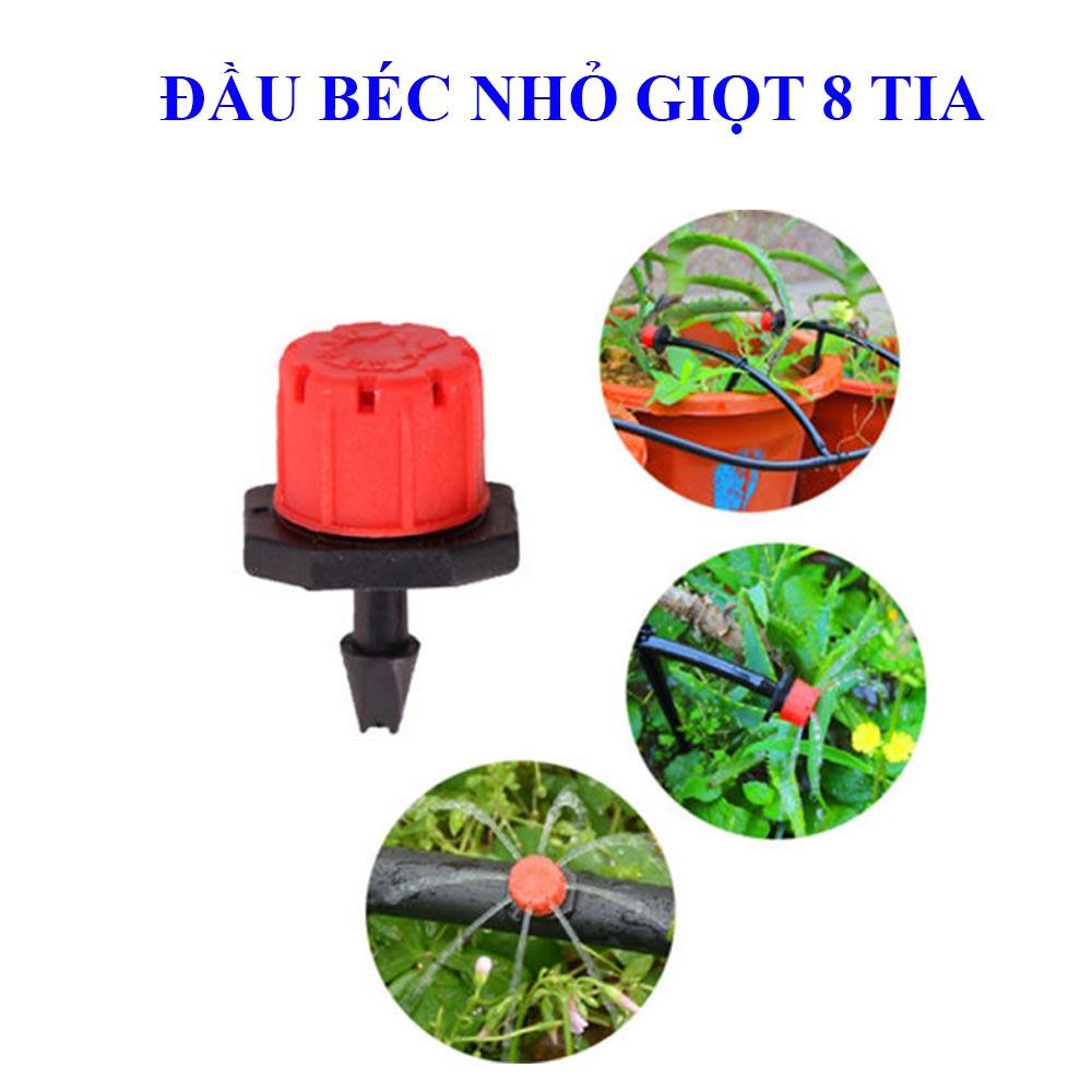 Đầu béc nhỏ giọt 8 tia .