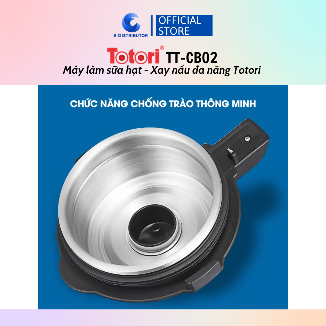 Máy làm sữa hạt - xay nấu đa năng Totori TT-CB02 - Hàng chính hãng