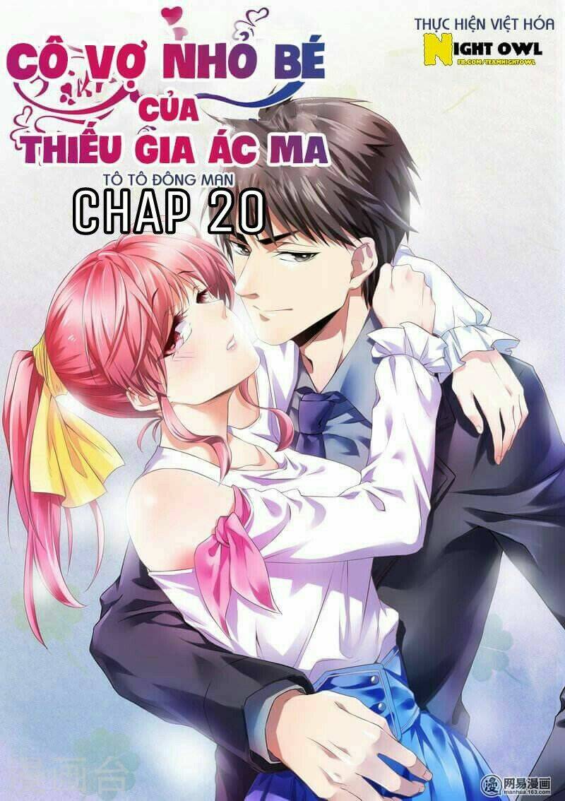 cô vợ nhỏ bé của thiếu gia ác ma chapter 20 1